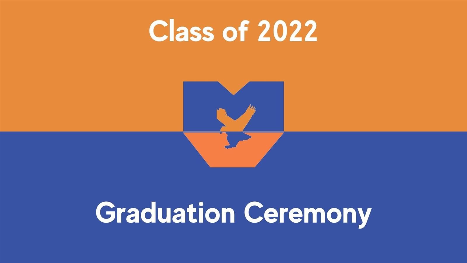  Class of 2022 Graduation Ceremony